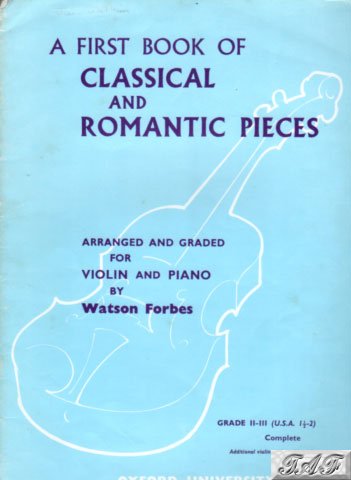 A first book of Classical and Romantic Pieces Violin